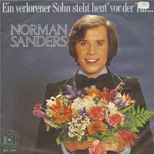 Norman Sanders - Ein Verlorener Sohn Steht Heut' Vor Der Tür... FLAC