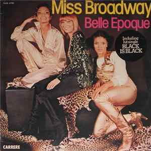 Belle Epoque - Miss Broadway FLAC
