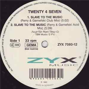 Twenty 4 Seven - Slave To The Music FLAC