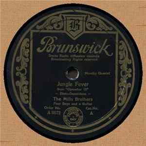 The Mills Brothers - Jungle Fever / I've Found A New Baby FLAC