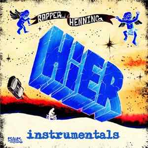 Rapper Henning - HIER Instrumentals FLAC