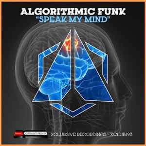 Algorithmic Funk - Speak My Mind FLAC