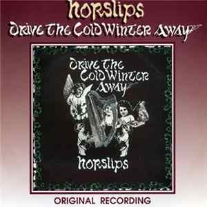 Horslips - Drive The Cold Winter Away FLAC