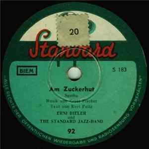 Erni Bieler Und The Standard Jazz-Band - Am Zuckerhut / Manana FLAC
