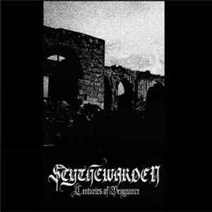 Scythewarden - Centuries Of Vengeance FLAC