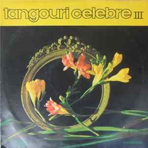 Orchestra Electrecord Dirijor : Alexandru Imre - Tangouri Celebre (III) FLAC