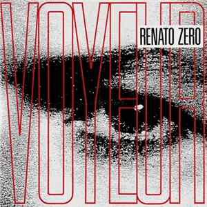 Renato Zero - Voyeur FLAC