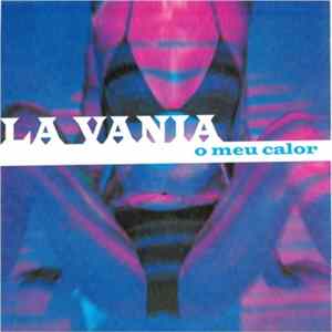 La Vania - O Meu Calor FLAC