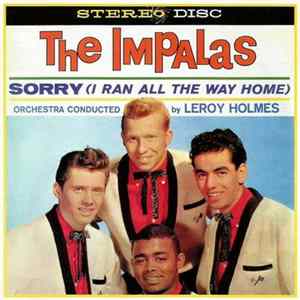 The Impalas - Sorry (I Ran All The Way Home) FLAC