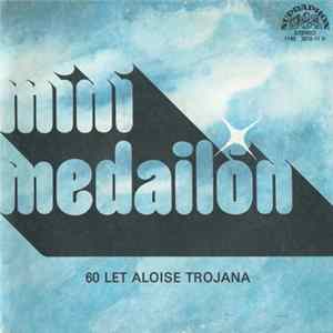 Zlatá Muzika - 60 Let Aloise Trojana FLAC