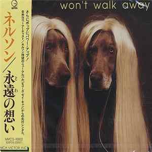 Nelson - Won't Walk Away FLAC