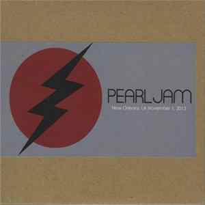 Pearl Jam - New Orleans, LA. November 1, 2013 FLAC