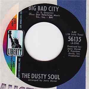 The Dusty Soul - Big Bad City/Dusty Soul FLAC