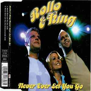 Rollo & King - Never Ever Let You Go FLAC