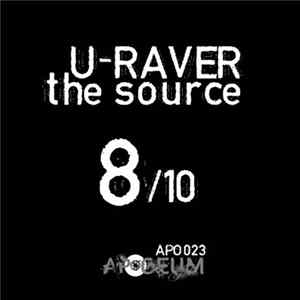 U-Raver - The Source 8/10 FLAC