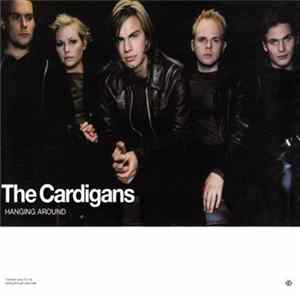 The Cardigans - Hanging Around FLAC