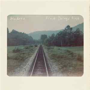 Hodera - First Things First FLAC
