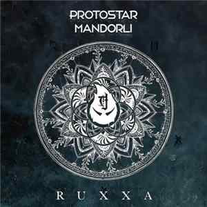 Protostar / Mandorli - Ruxxa FLAC