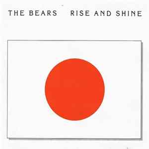 The Bears - Rise And Shine FLAC