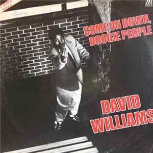 David Williams - Come On Down, Boogie People FLAC