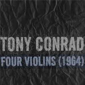 Tony Conrad - Four Violins (1964) FLAC
