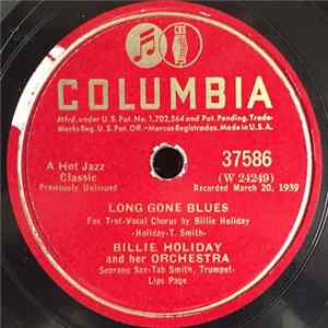 Billie Holiday And Her Orchestra - Long Gone Blues / Am I Blue FLAC