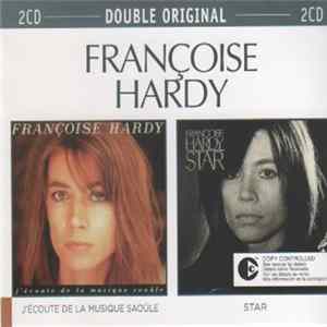 Françoise Hardy - J'écoute De La Musique Saoûle - Star FLAC