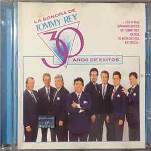 La Sonora De Tommy Rey - 30 Años de Exitos FLAC