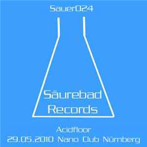 Acidfloor - 29.05.2010 Nano Club Nürnberg FLAC