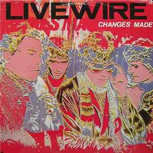 Live Wire - Changes Made FLAC