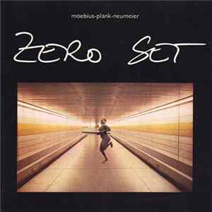 Moebius - Plank - Neumeier - Zero Set FLAC