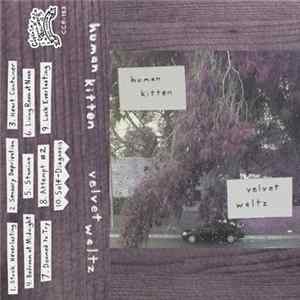 Human Kitten - Velvet Waltz FLAC