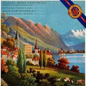 Mozart : Dale Clevenger, Franz List Chamber Orchestra - Horn Concertos Nos. 1-4 (K.412, 417, 447 & 495); Rondo K.371; Fragment K.494a FLAC