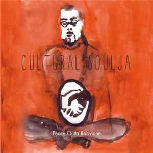 Cultural Soulja - Peace Outta Babylone FLAC
