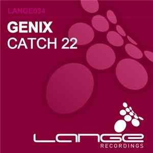 Genix - Catch 22 FLAC
