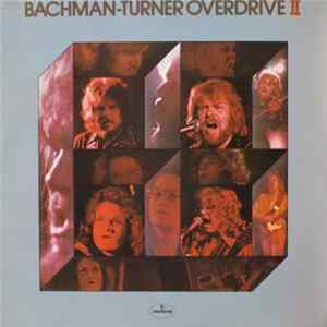 Bachman-Turner Overdrive - Bachman-Turner Overdrive II FLAC