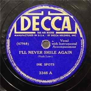 Ink Spots - I'll Never Smile Again / I Could Make You Care FLAC