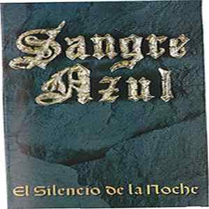 Sangre Azul - El Silencio De La Noche FLAC
