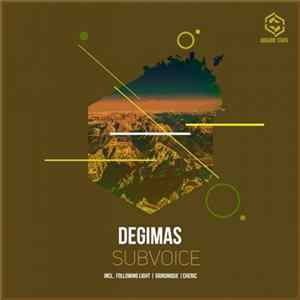Degimas - Subvoice FLAC