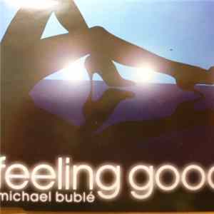 Michael Bublé - Feeling Good FLAC
