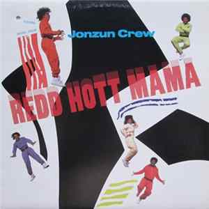 The Jonzun Crew Featuring Michael Jonzun - Redd Hott Mama FLAC