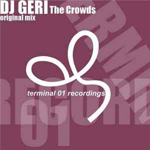 DJ Geri - The Crowds FLAC