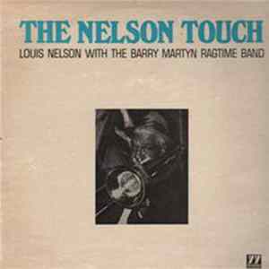 Louis Nelson With The Barry Martyn Ragtime Band - The Nelson Touch FLAC