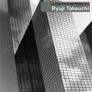Ryuji Takeuchi - Sounds From NoWhere 042 FLAC