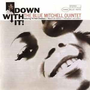 The Blue Mitchell Quintet - Down With It! FLAC