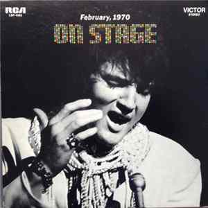Elvis Presley - On Stage - February, 1970 FLAC