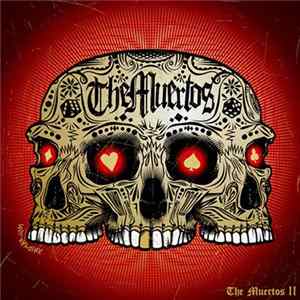 The Muertos - The Muertos II FLAC