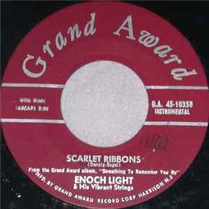 Enoch Light And His Vibrant Strings - Scarlet Ribbons FLAC