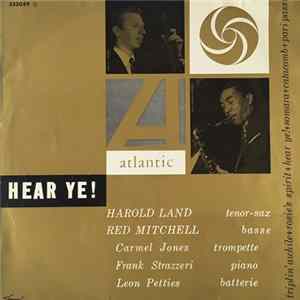 The Red Mitchell - Harold Land Quintet - Hear Ye!!!! Hear Ye!!!! FLAC