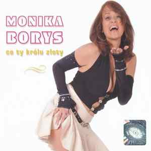 Monika Borys - Co Ty Królu Złoty FLAC